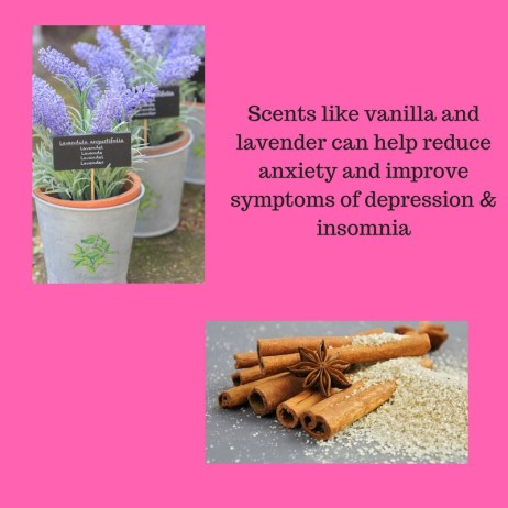 Scents like vanilla and lavender can help reduce anxiety and improve symptoms of depression &amp; insomnia